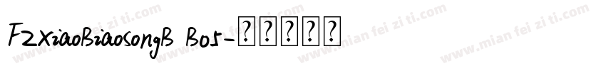 FZXiaoBiaoSongB B05字体转换